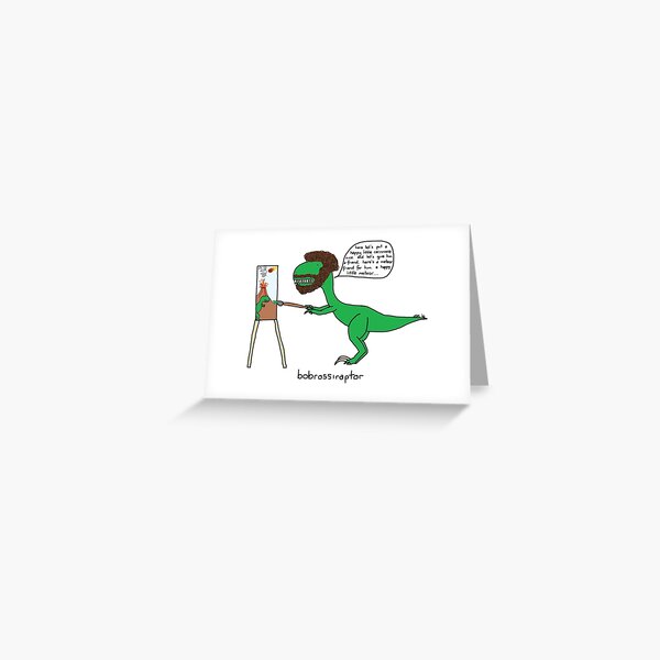 Bobrossiraptor Greeting Card