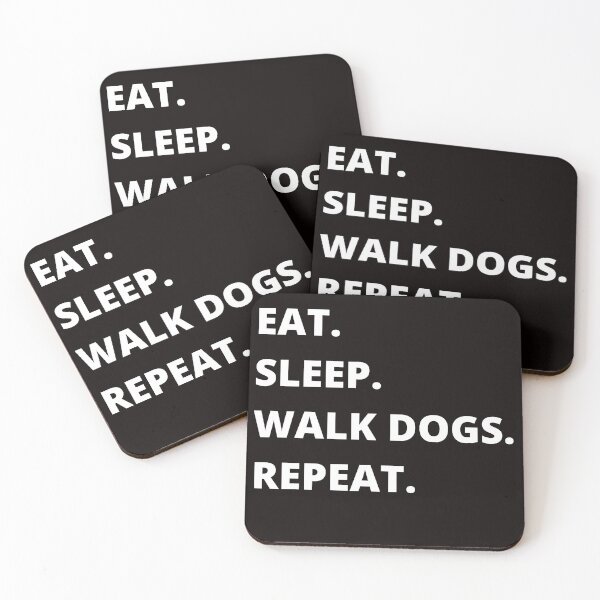 Item preview, EAT. SLEEP. WALK DOGS. REPEAT. designed and sold by obinrebel.