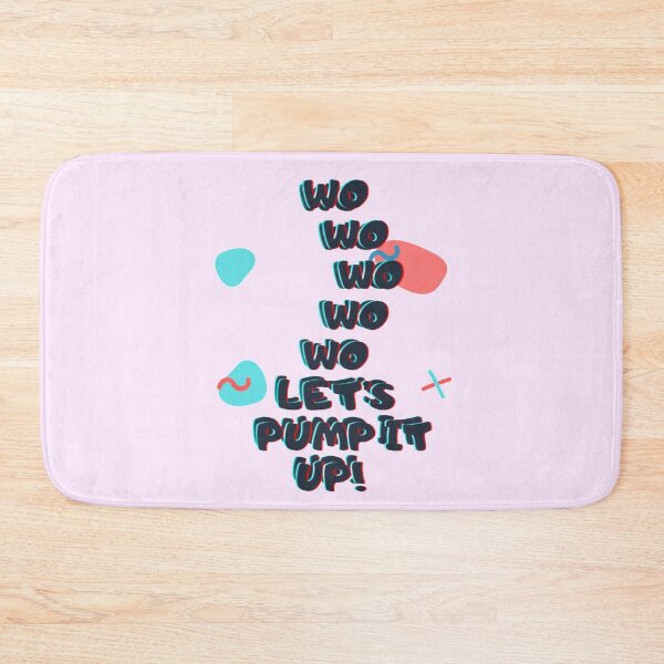 Item preview, Wo WO WO wo Wo Let's Pump it UP designed and sold by Oichiana.