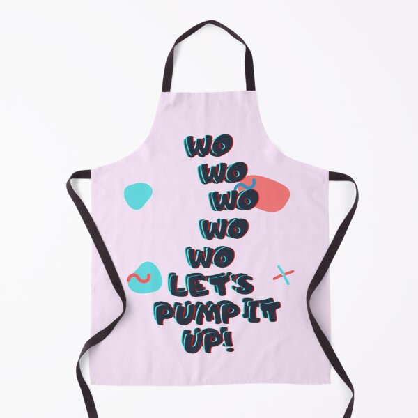 Item preview, Wo WO WO wo Wo Let's Pump it UP designed and sold by Oichiana.