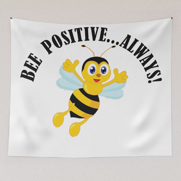 Item preview, BEE POSITIVE NO MATTER WHAT designed and sold by CuddlyTikee.