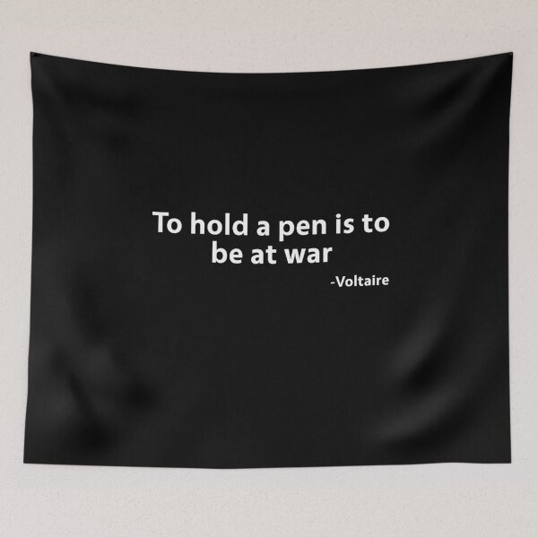 Item preview, Voltaire Quote Writer Writing To Hold A Pen Is To Be At War designed and sold by sillyquestions.