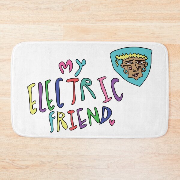 Item preview, MY ELECTRIC FRIEND designed and sold by crunchyeyeballs.