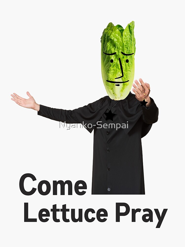 lettuce pray" Poster for Sale by NyankoSempai Redbubble