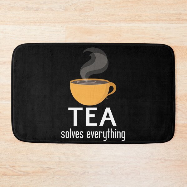 Item preview, TEA Solves Everything designed and sold by RONNIE ..