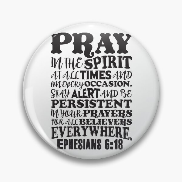 Item preview, Ephesians 6:18 designed and sold by plushism.