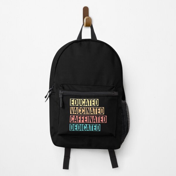 Item preview, Educated Vaccinated Caffeinated Dedicated - Nurse - Teacher designed and sold by AnyKitty.
