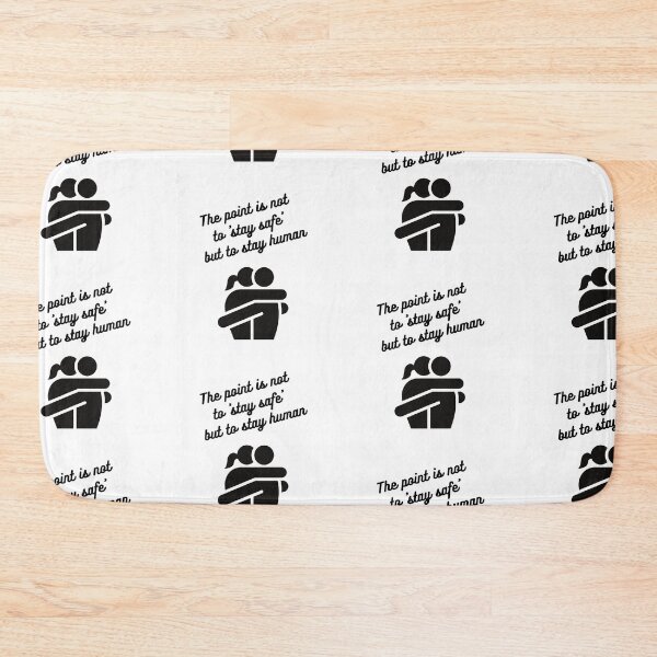 Item preview, The point is not to stay safe but to stay human designed and sold by Jack Cox.