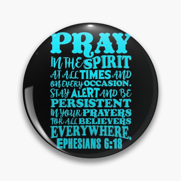 Item preview, Ephesians 6:18 designed and sold by plushism.