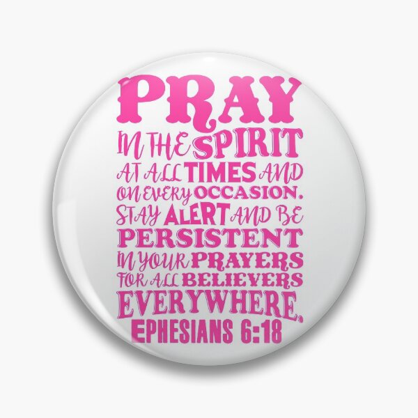 Item preview, Ephesians 6:18 designed and sold by plushism.