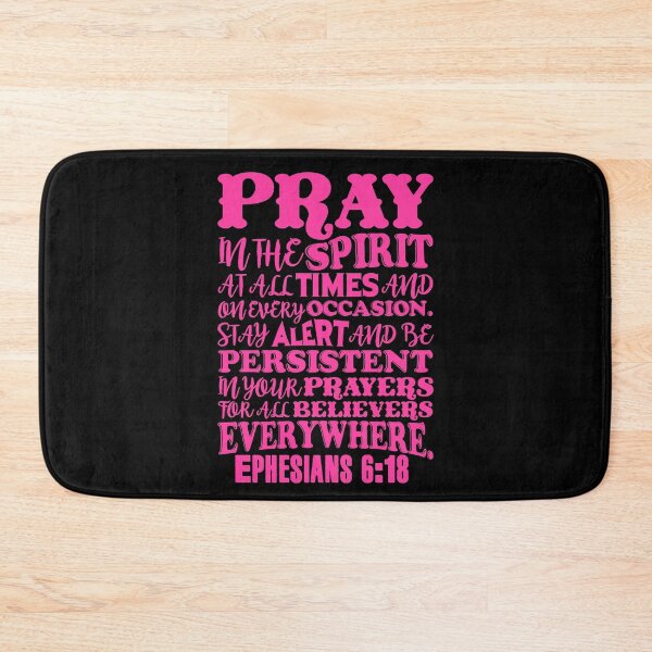 Item preview, Ephesians 6:18 designed and sold by plushism.