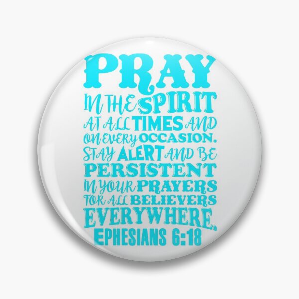 Item preview, Ephesians 6:18 designed and sold by plushism.