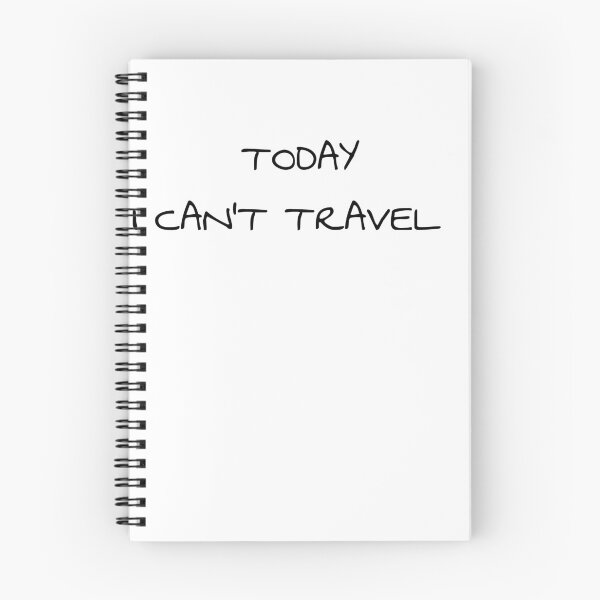 Item preview, Today i can't travel designed and sold by Axel20.