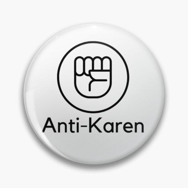 Item preview, Anti-Karen designed and sold by LeonardoBotha.