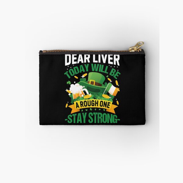 Item preview,  St Patrick's day  Drinking, dear liver stay stong designed and sold by JuiceDesign.
