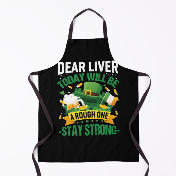 Item preview, St Patrick's day Drinking, dear liver stay stong designed and sold by JuiceDesign.