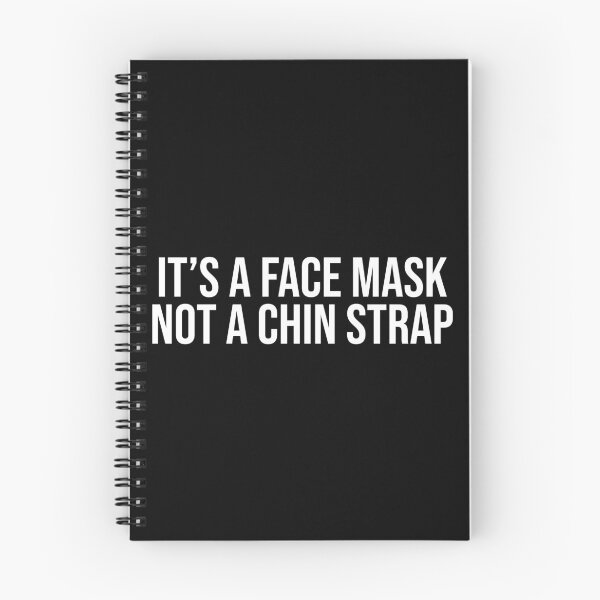 Item preview, It's A Face Mask Not A Chin Strap designed and sold by Sour Soul.