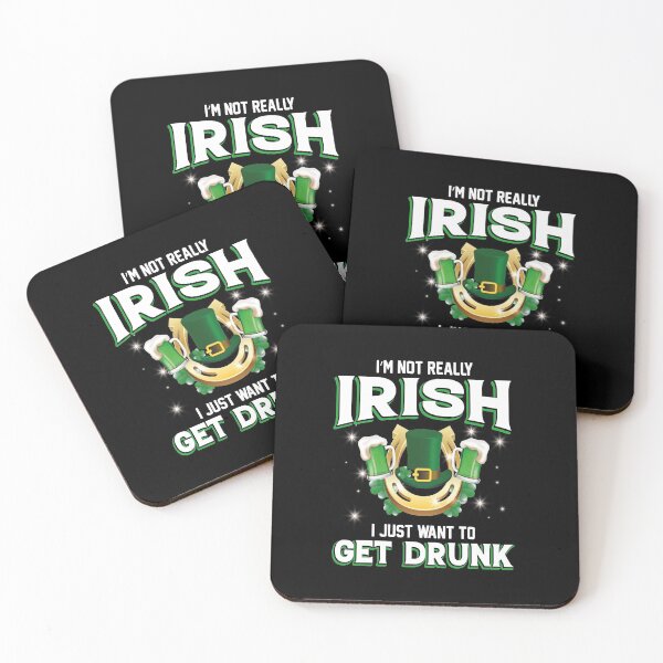 Item preview,  NOT irish, i want to get drunk designed and sold by JuiceDesign.