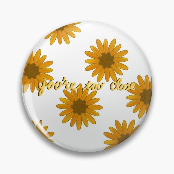 Item preview, You're Too Close designed and sold by CarlysCalling.