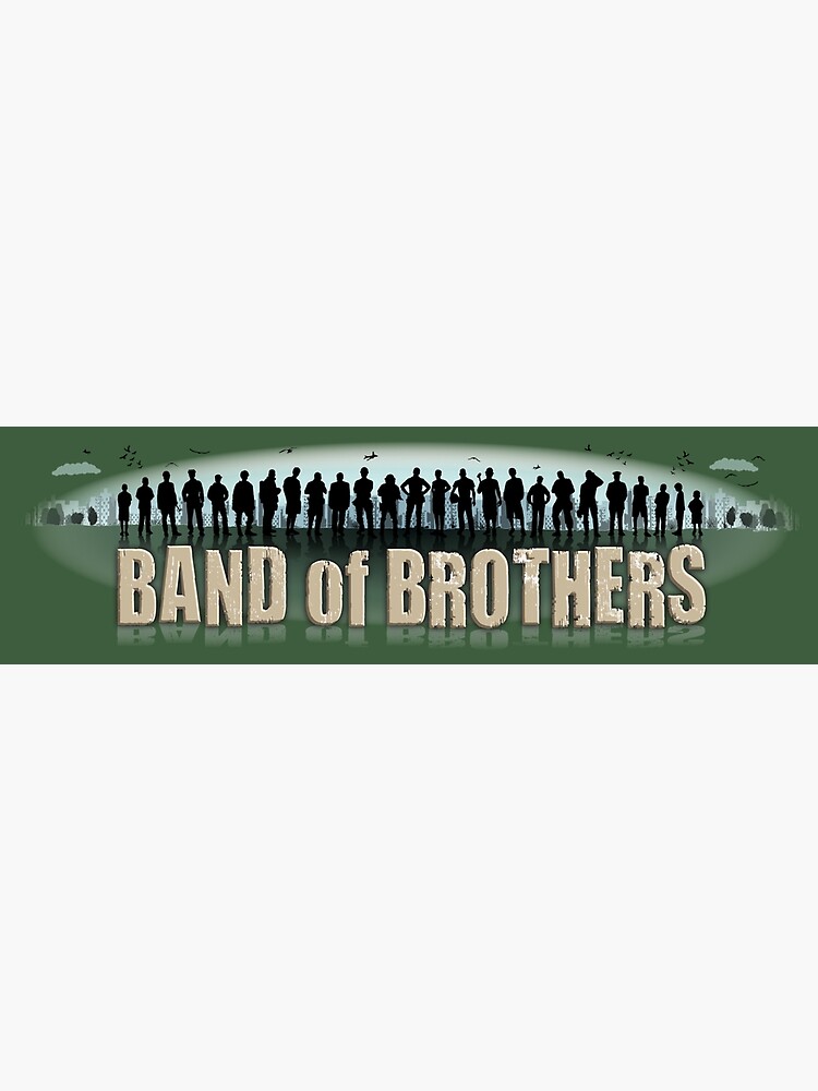 "Band of Brothers " Poster by Vector11 Redbubble