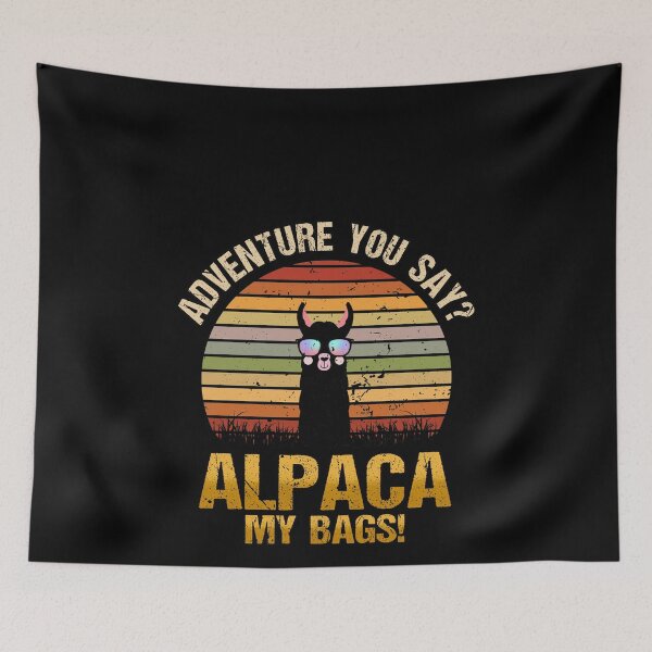 Artikelvorschau, Adventure you say? - Alpaka Travel Reisen Lama entworfen und verkauft von redshirtz.