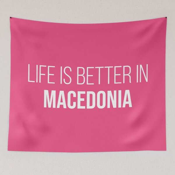 Item preview, Life is better in Macedonia for Women designed and sold by XCIV.