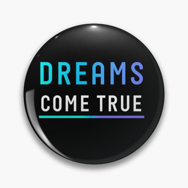 Item preview, Dreams come true designed and sold by EveryD3y.