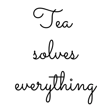 Artwork thumbnail, Tea solves everything 2 by OneCreativeLab