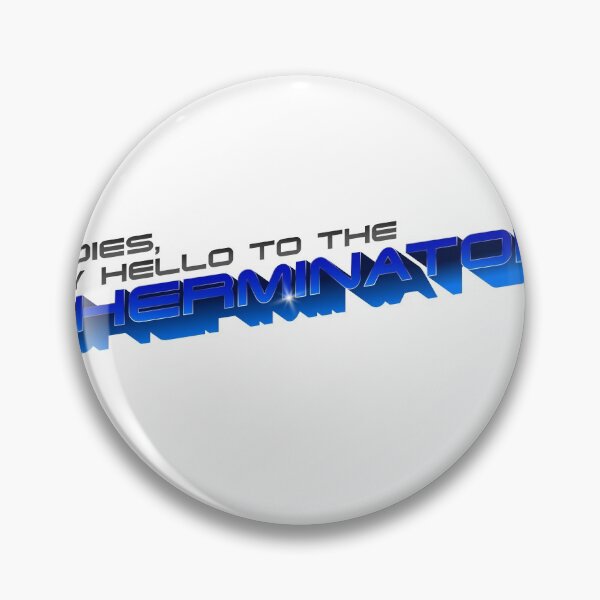 Item preview, "Ladies, Say Hello To The SHERMINATOR" designed and sold by Arko  Ranger.