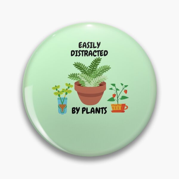 Item preview, Easily Distracted By Plants designed and sold by BhavyaBathla.