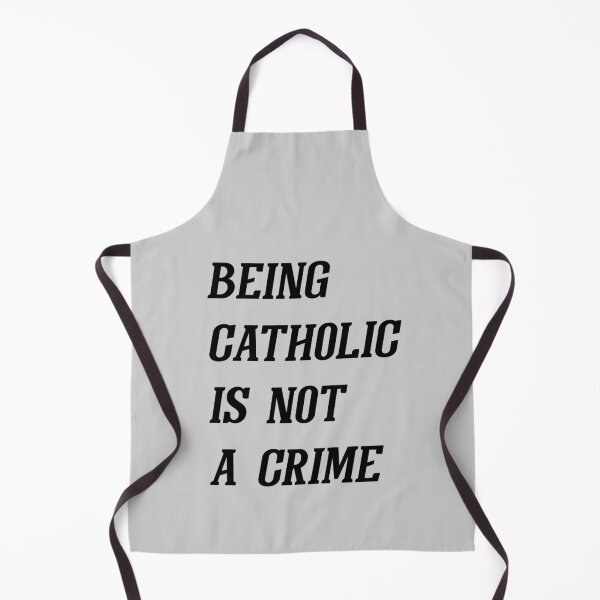 Artikelvorschau, Being Catholic Is Not A Crime (Black) entworfen und verkauft von Graograman.