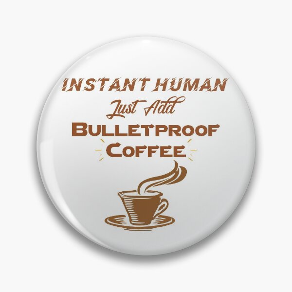 Item preview, Instant Human, just add Coffee designed and sold by KetoLove.