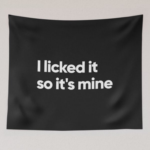 Item preview, I licked it so it's mine designed and sold by Bojkiw.