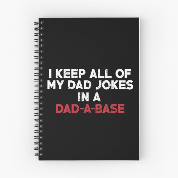 Item preview, I Keep All Of My Dad Jokes In A Dad-A-Base designed and sold by eulonix.