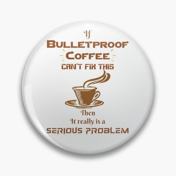 Item preview, If Coffee can't fix this it's a serious problem designed and sold by KetoLove.