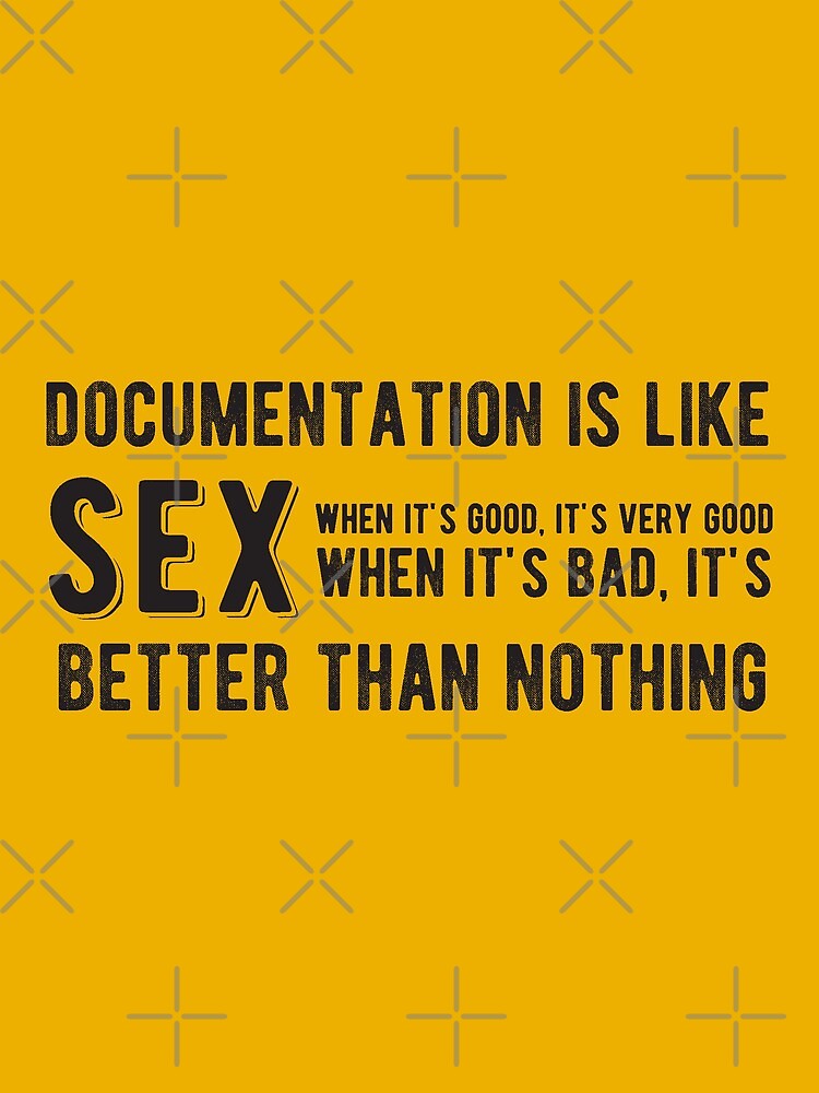 Documentation Is Like Sex Funny Programming Jokes Light Color Art