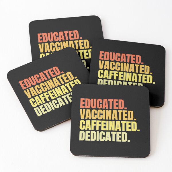 Item preview, Educated Vaccinated Caffeinated Dedicated designed and sold by Rhu Creations.