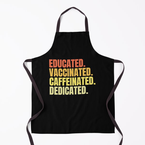 Item preview, Educated Vaccinated Caffeinated Dedicated designed and sold by Rhu Creations.