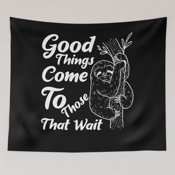 Item preview, Good things come to those who wait  designed and sold by mermaidselina.