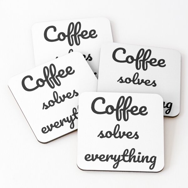 Item preview, Coffee solves everything white designed and sold by OneCreativeLab.