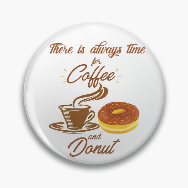 Item preview, There is always time for Coffee designed and sold by KetoLove.
