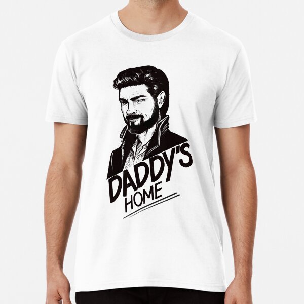 Daddy's Home Premium T-Shirt
