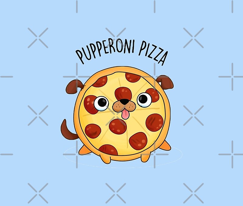 "Pupperoni Pizza Pepperoni Cartoon Pun" by 14Smith15 Redbubble