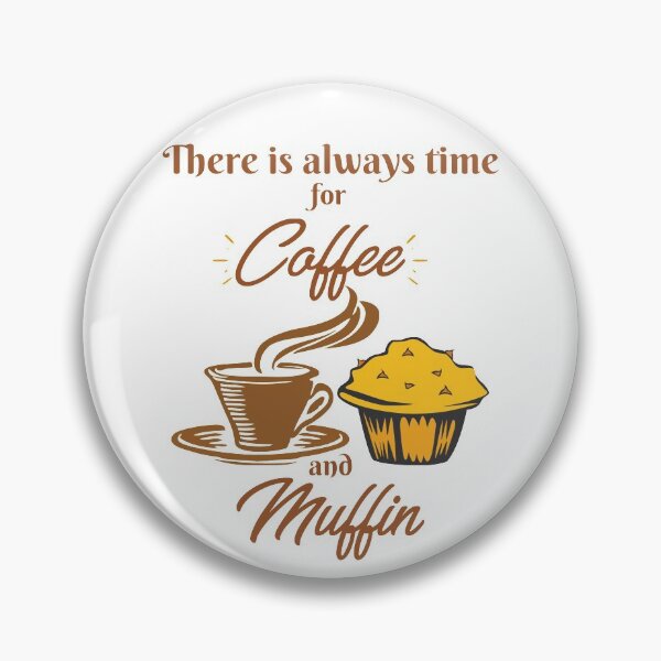 Item preview, There is always time for Coffee designed and sold by KetoLove.