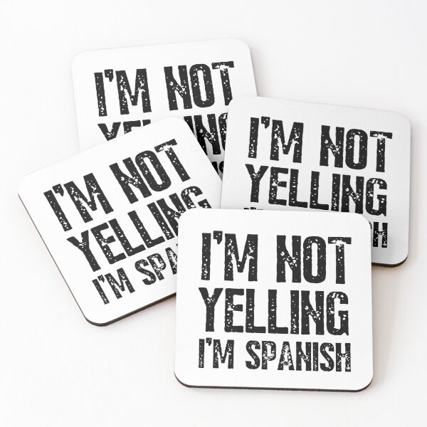 Item preview, I'm Not Yelling, I'm Spanish Funny Spain Pride designed and sold by happinestSHOP.
