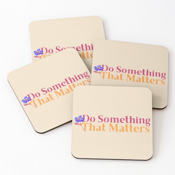 Item preview, Do Something That Matters designed and sold by SweetAndSpice.