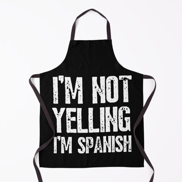Item preview, I'm Not Yelling, I'm Spanish Funny Spain Pride designed and sold by happinestSHOP.