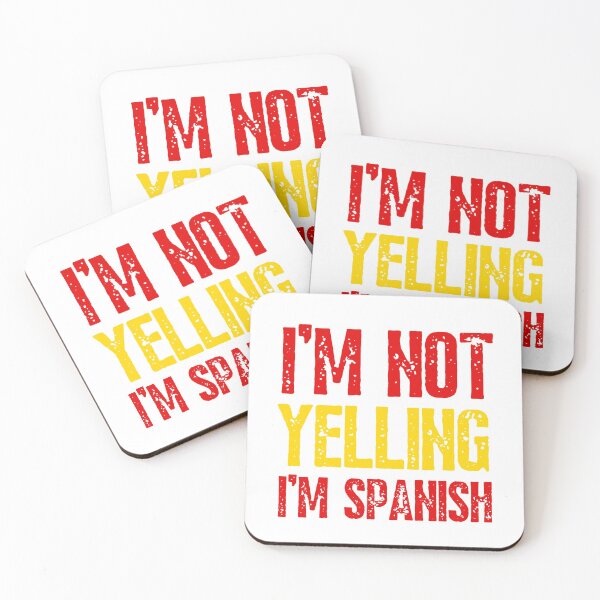 Item preview, I'm Not Yelling, I'm Spanish Funny Spain Pride designed and sold by happinestSHOP.