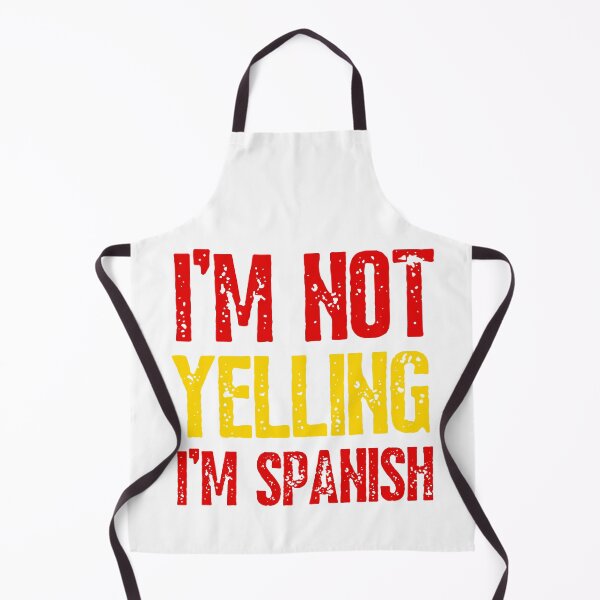 Item preview, I'm Not Yelling, I'm Spanish Funny Spain Pride designed and sold by happinestSHOP.