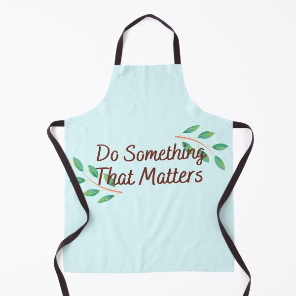 Item preview, Do Something That Matters Leaves Design designed and sold by SweetAndSpice.
